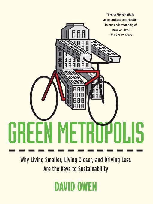 Title details for Green Metropolis by David Owen - Wait list